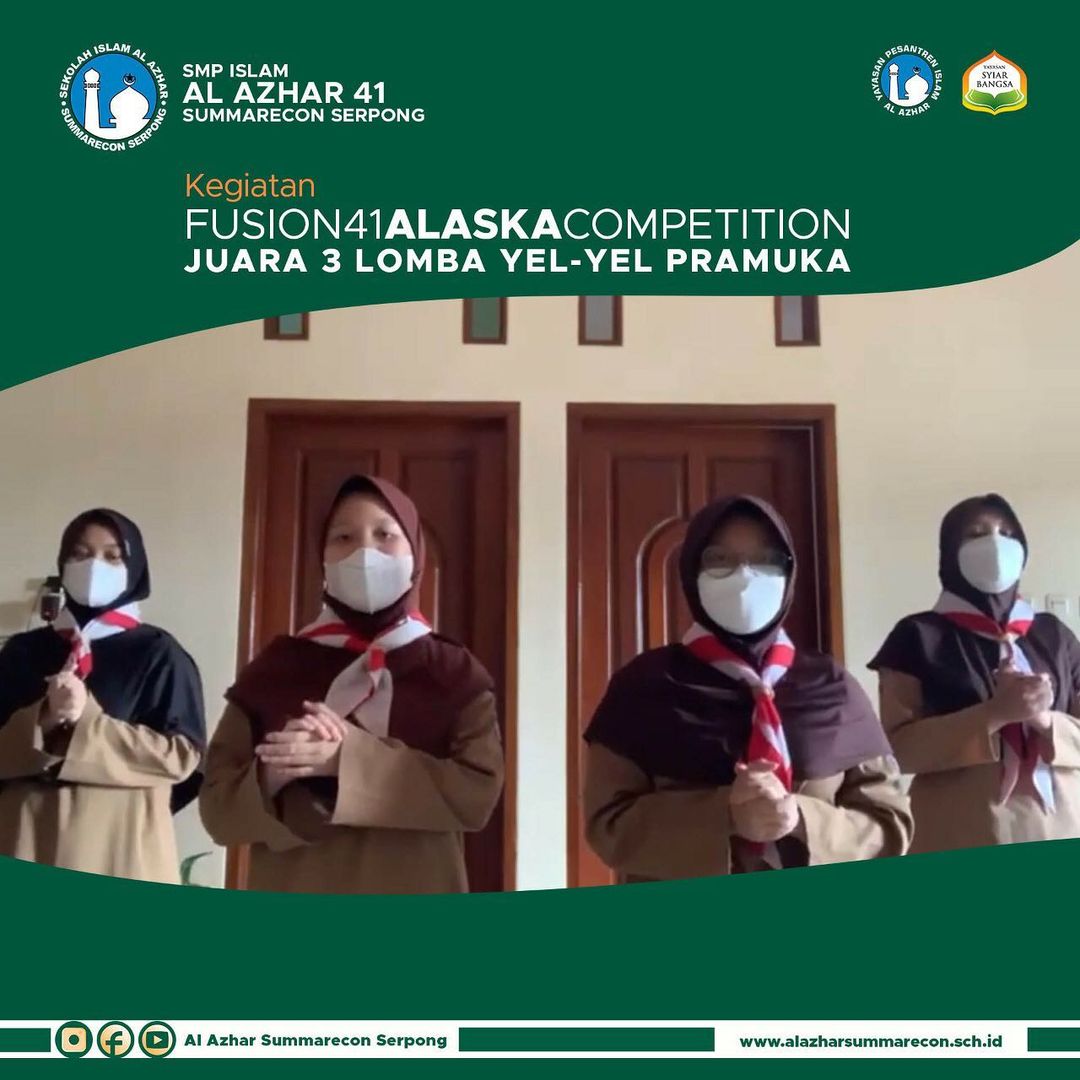 Prestasi SMP Islam Al Azhar 41 Summarecon Serpong Juara 3 Lomba Yel Yel Pramuka dalam kompetisi FUSION 41 ALASKA